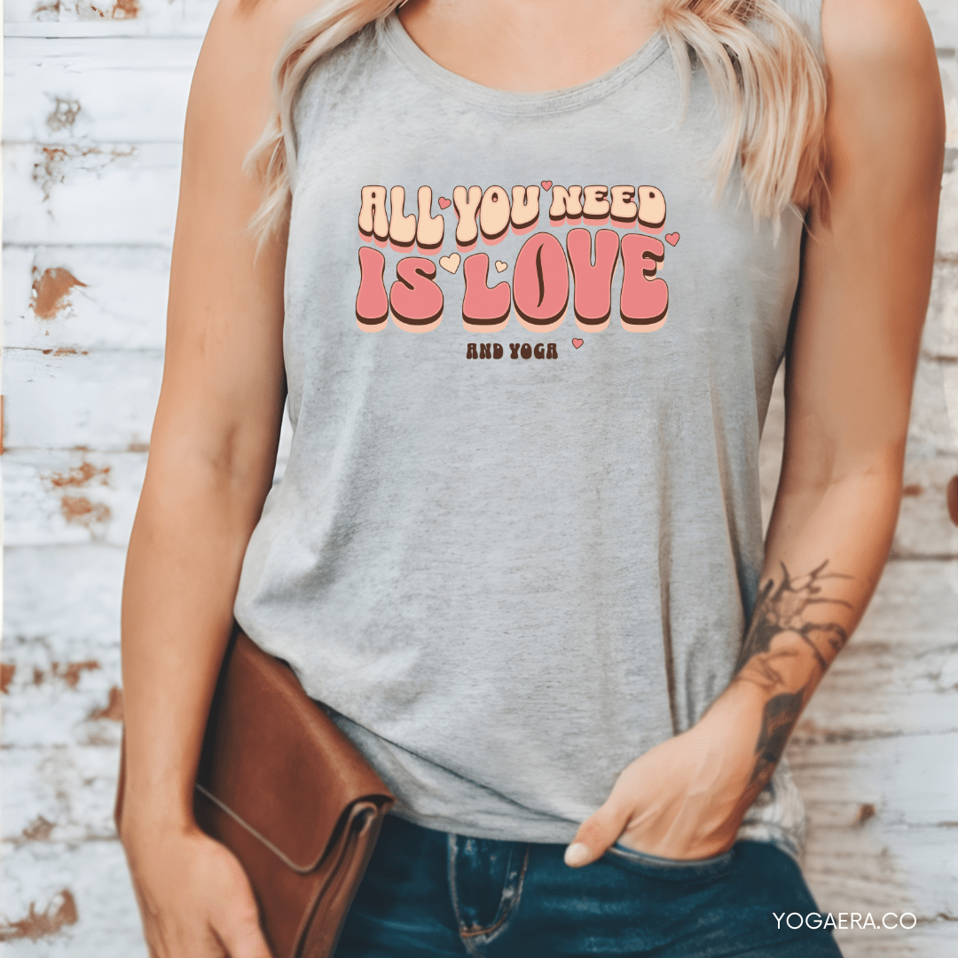 All You Need is Love and Yoga Tank Tank Top Yoga Era