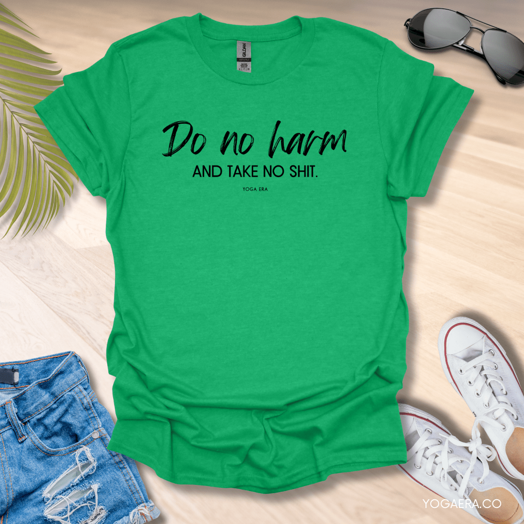 Do No Harm and Take No Shit Tee Heather Irish Green / S T-Shirt Yoga Era