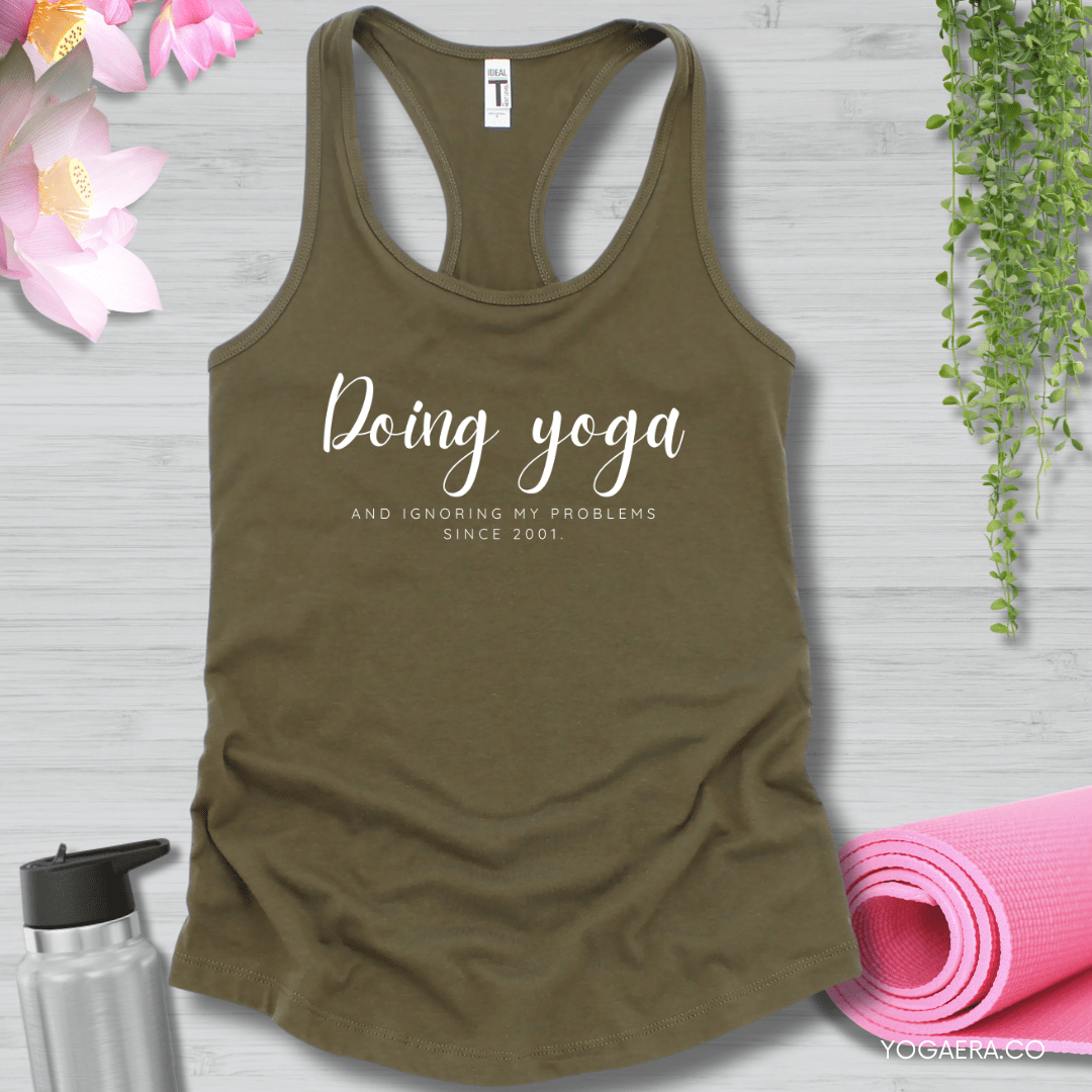 Doing Yoga and Ignoring My Problems Tank XS / Military Green Tank Top Yoga Era