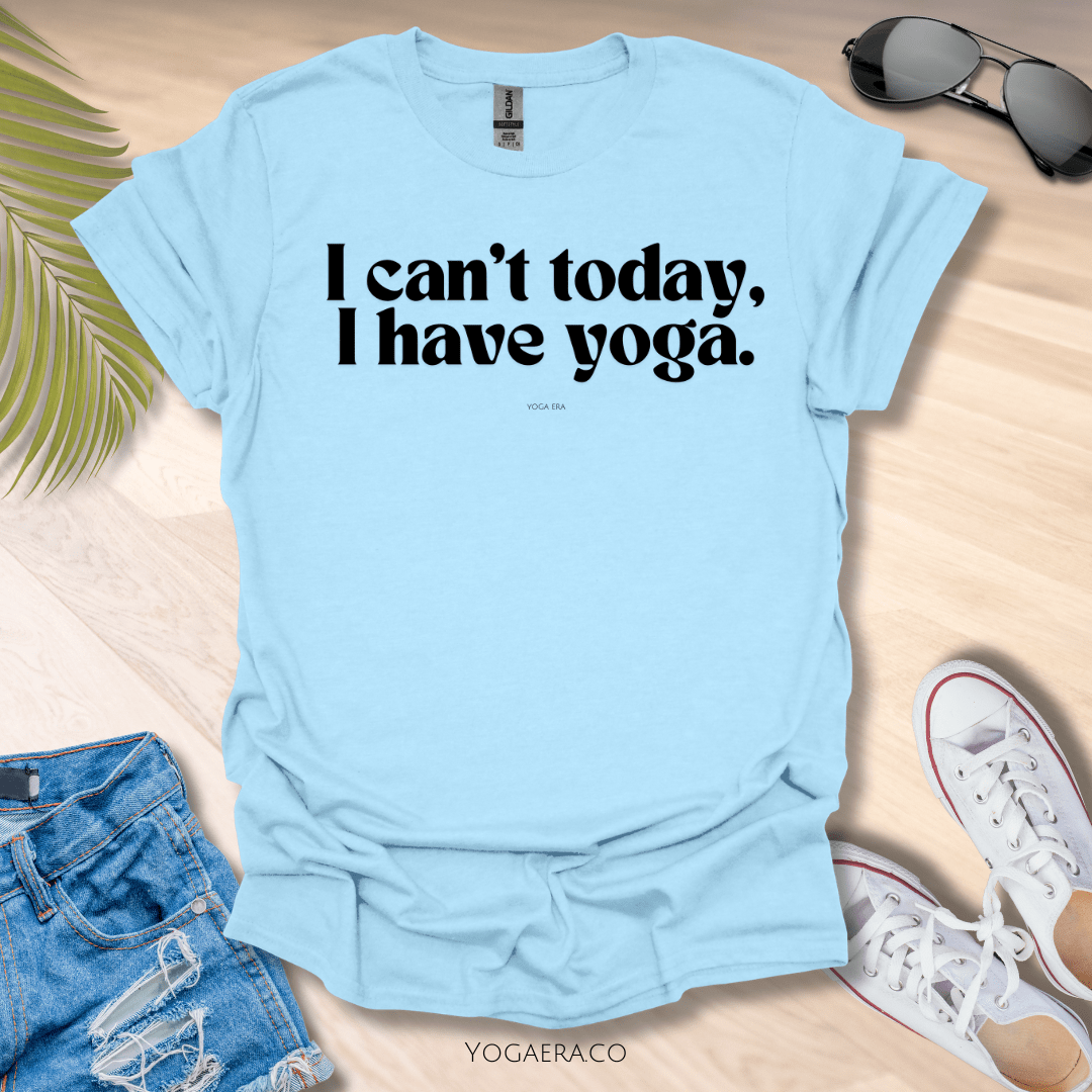 I Can't Today, I Have Yoga Tee Light Blue / S T-Shirt Yoga Era