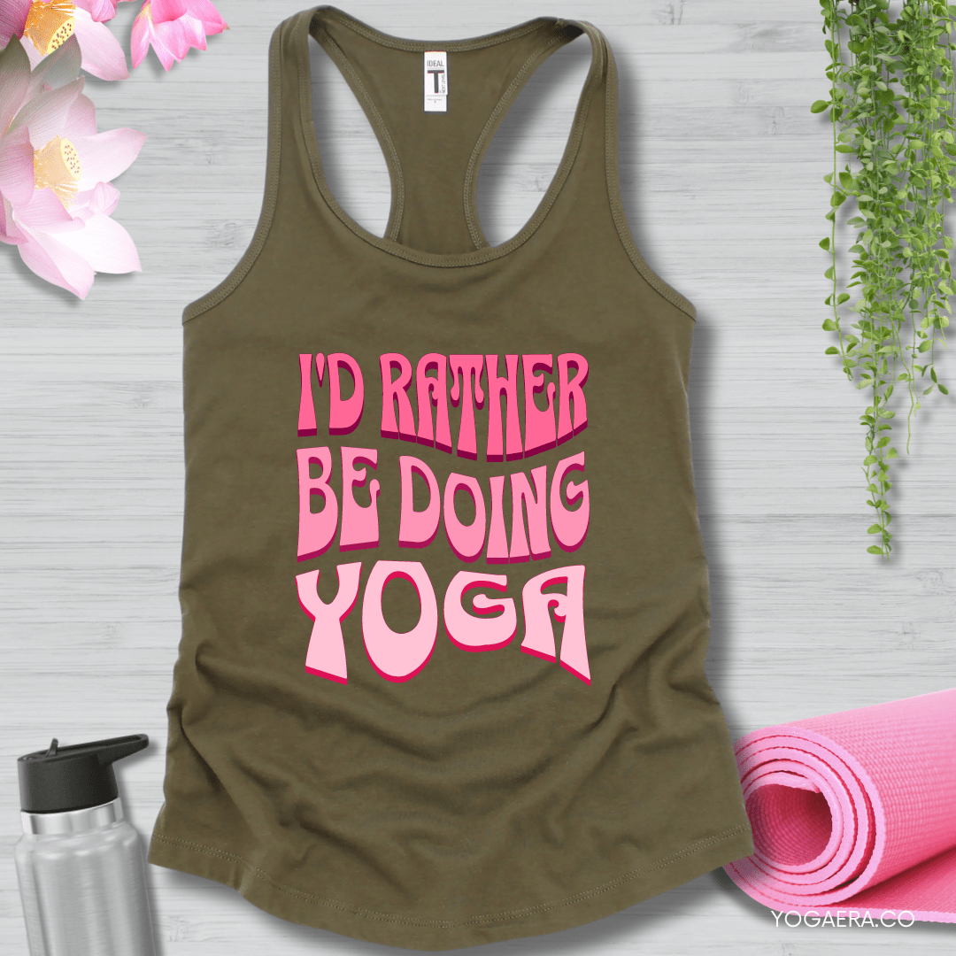 I'd Rather Be Doing Yoga Tank XS / Military Green Tank Top Yoga Era
