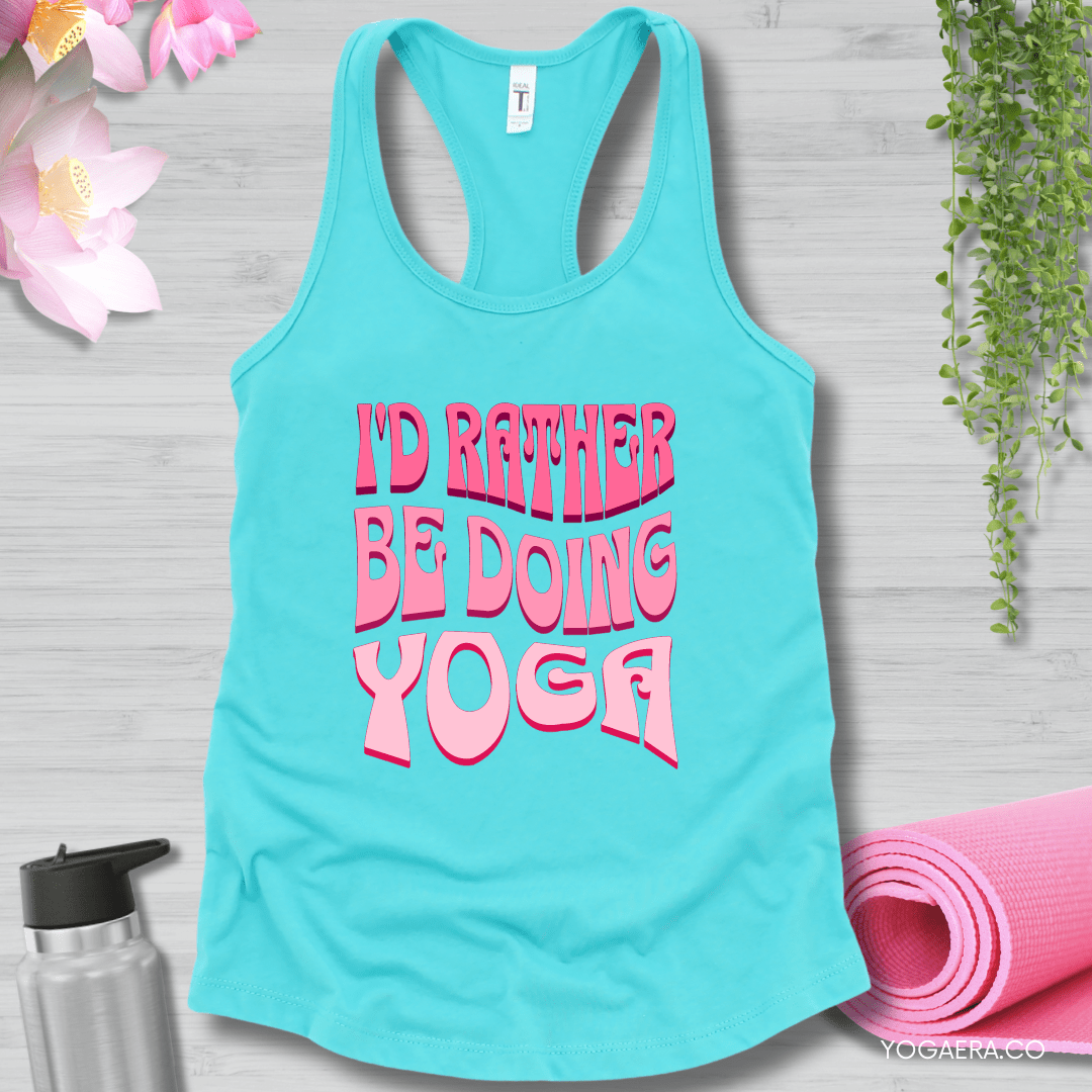 I'd Rather Be Doing Yoga Tank XS / Tahiti Blue Tank Top Yoga Era