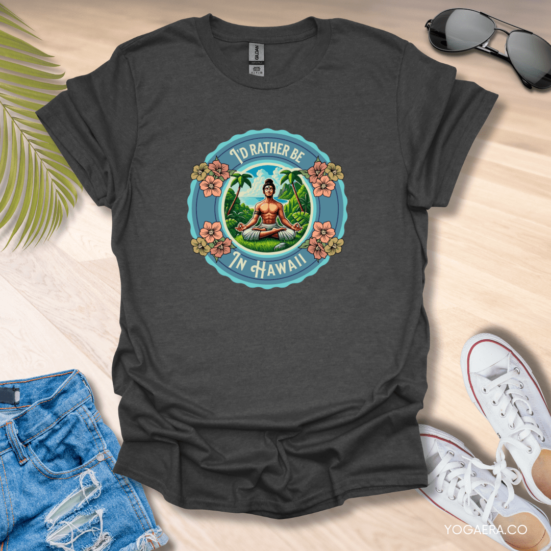I'd Rather be in Hawaii Tropical Island Yogi Tee Dark Heather / S T-Shirt Yoga Era