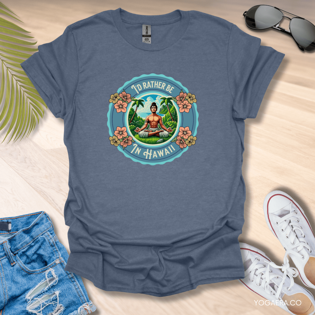 I'd Rather be in Hawaii Tropical Island Yogi Tee Heather Indigo / S T-Shirt Yoga Era