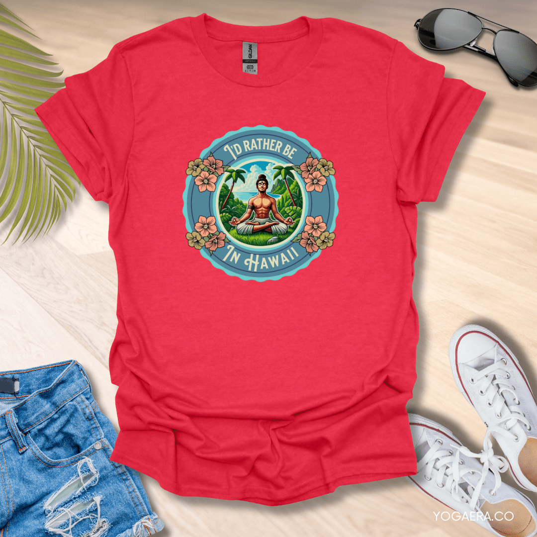 I'd Rather be in Hawaii Tropical Island Yogi Tee Heather Red / S T-Shirt Yoga Era