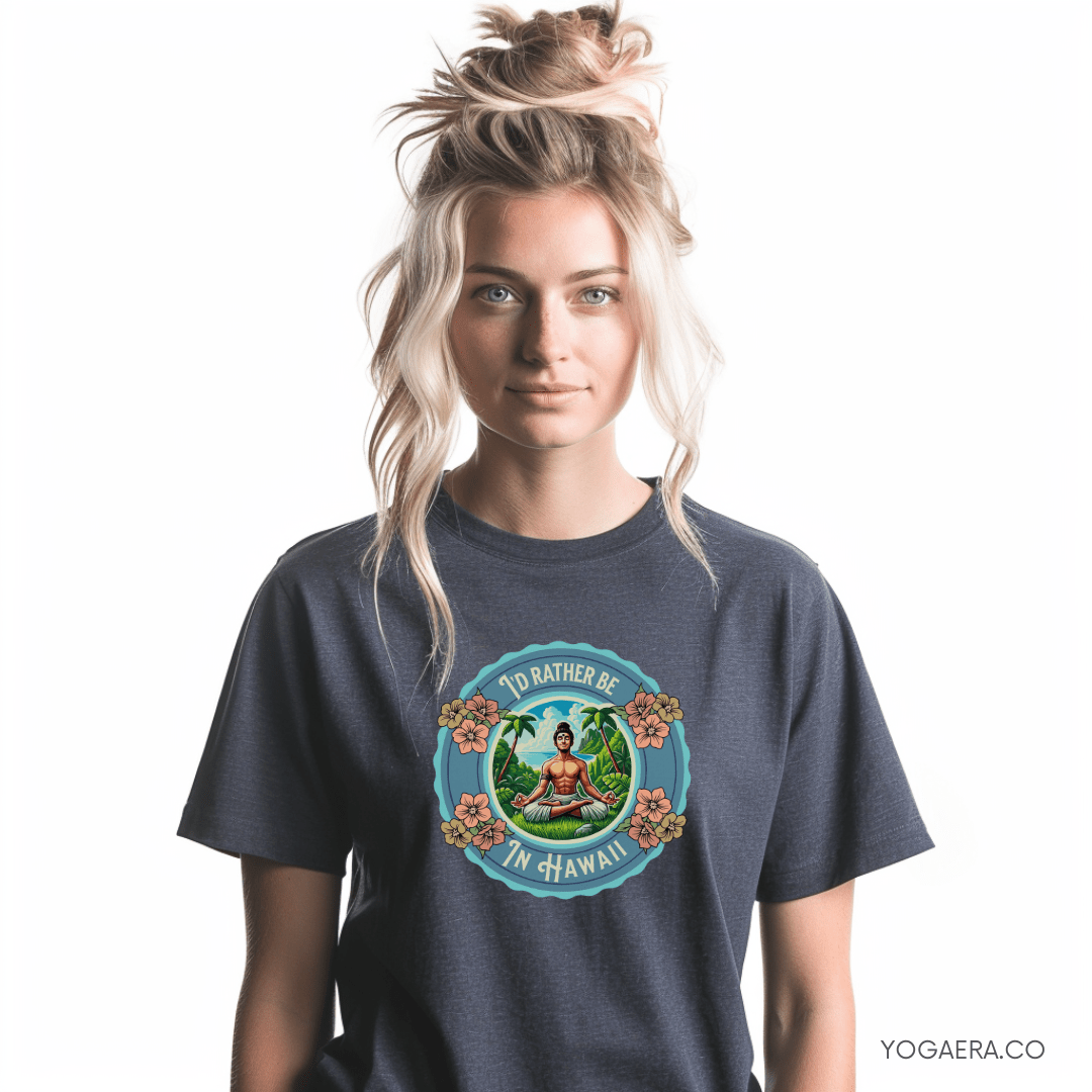 I'd Rather be in Hawaii Tropical Island Yogi Tee T-Shirt Yoga Era