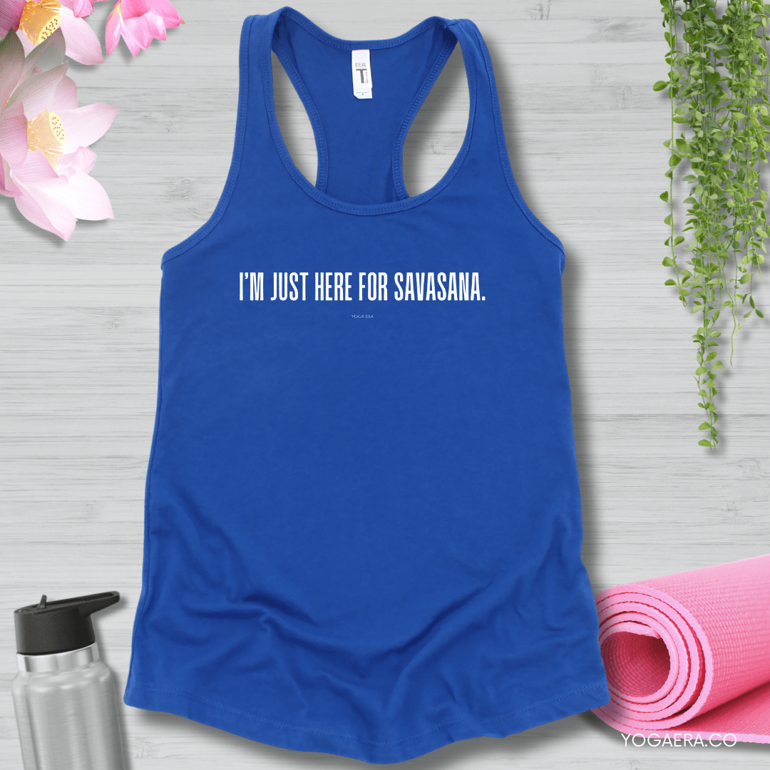 I'm Just Here for Savasana Tank XS / Solid Royal Tank Top Yoga Era