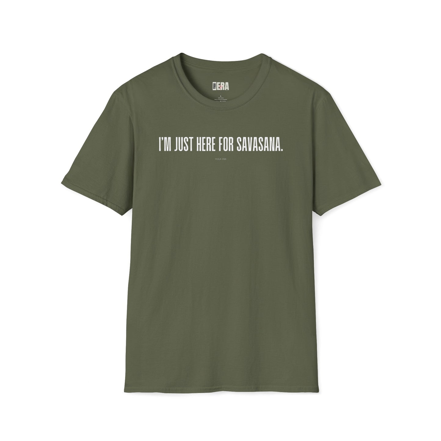 I'm Just Here For Savasana Tee T-Shirt Yoga Era