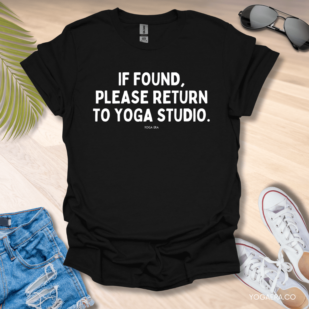 If Found, Please Return to Yoga Studio Tee Black / S T-Shirt Yoga Era