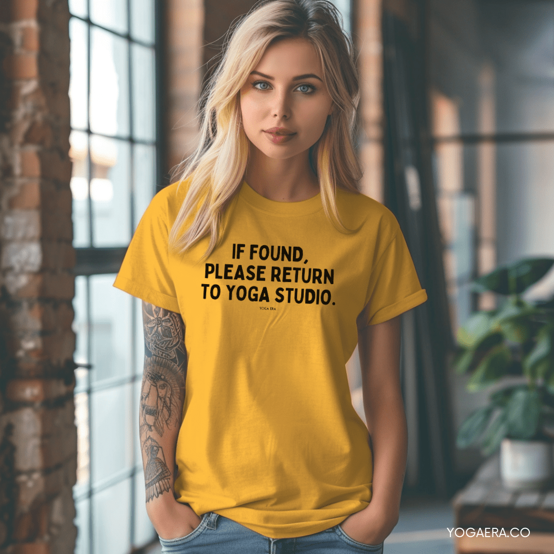 If Found, Please Return to Yoga Studio Tee T-Shirt Yoga Era