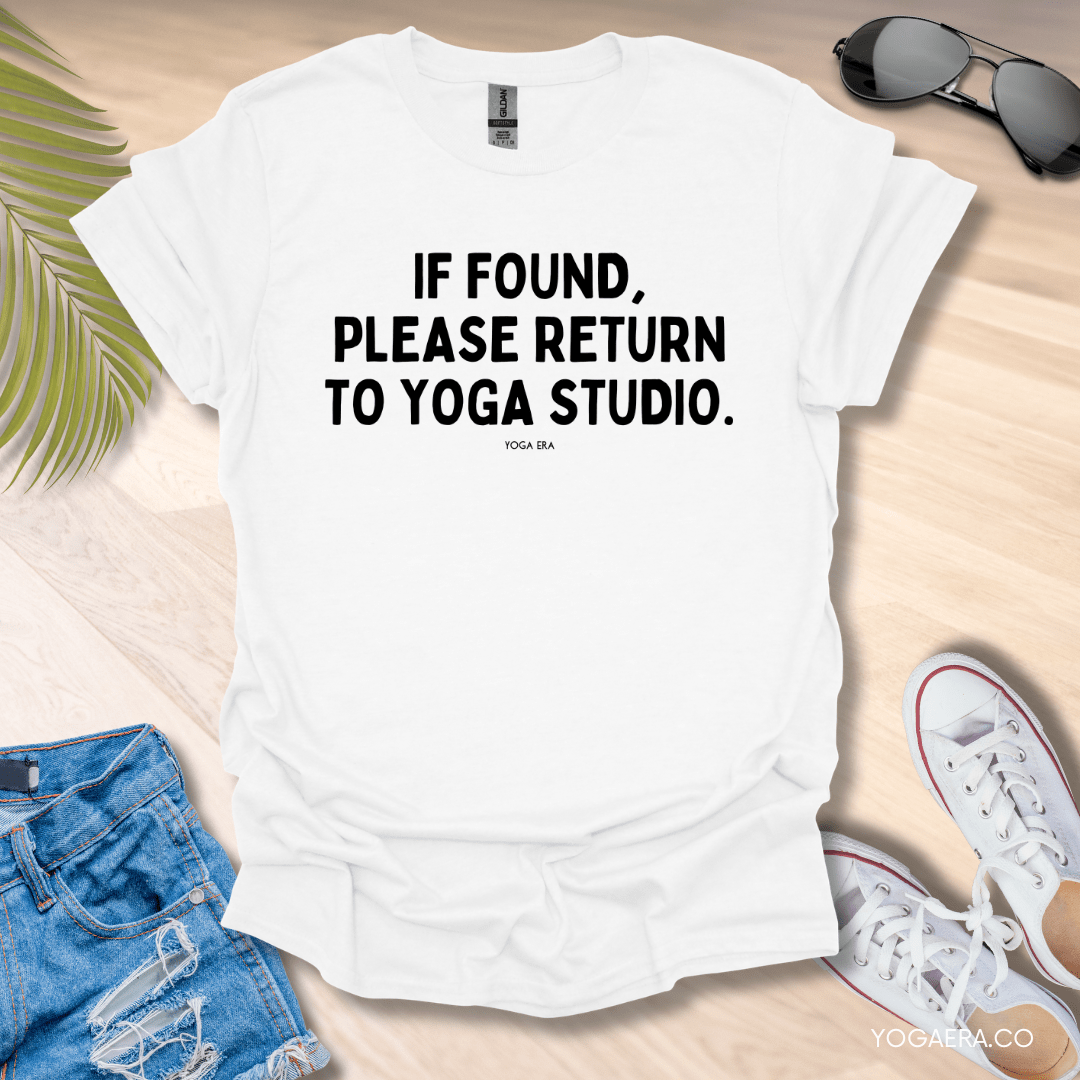 If Found, Please Return to Yoga Studio Tee White / S T-Shirt Yoga Era