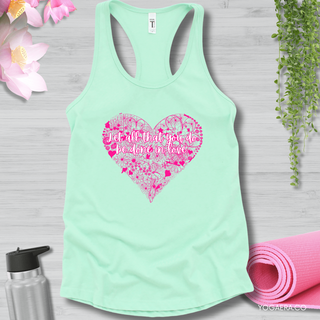 Let All That You Do Be Done in Love Tank 💗 XS / Mint Tank Top Yoga Era