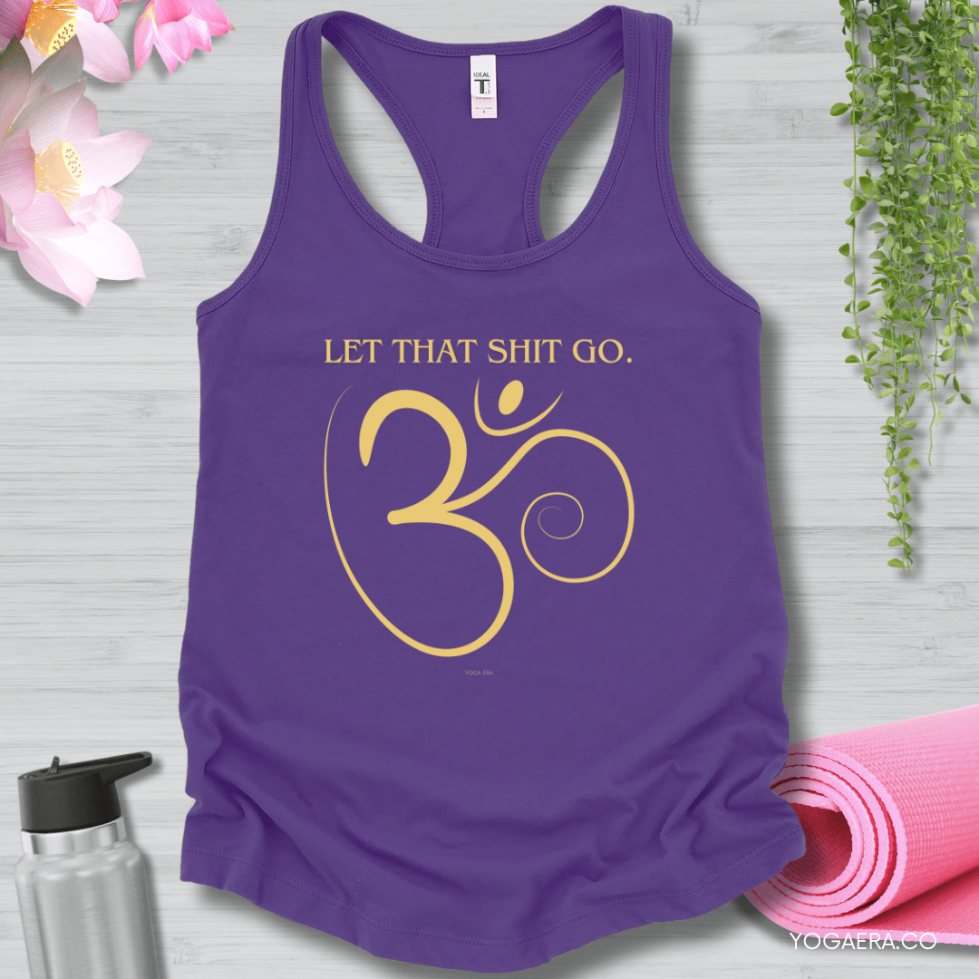 Let That Shit Go Om Symbol Tank XS / Purple Rush Tank Top Yoga Era
