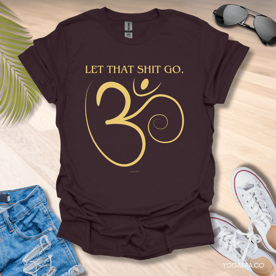 Let That Shit Go Om Symbol Tee Dark Chocolate / S T-Shirt Yoga Era