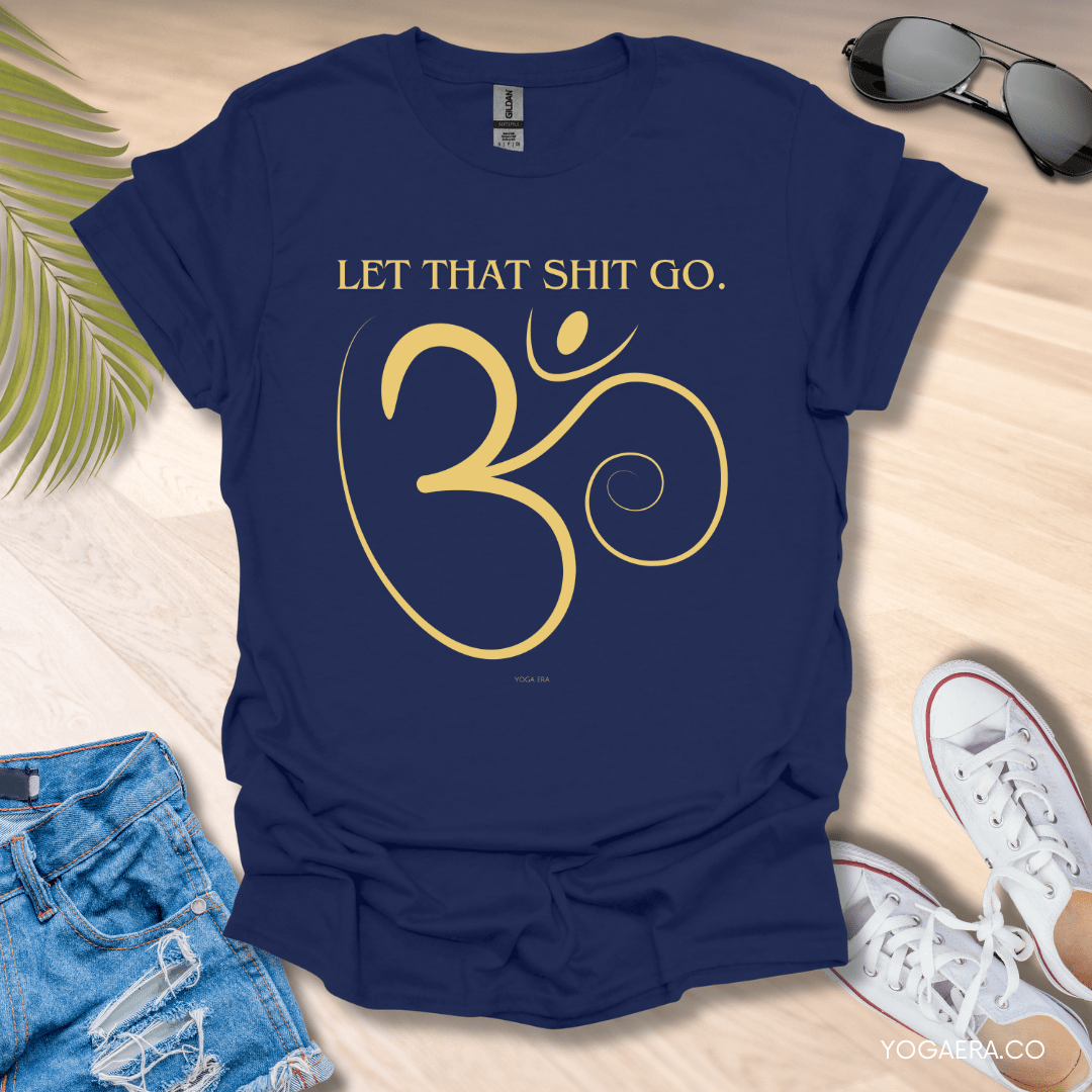 Let That Shit Go Om Symbol Tee Navy / S T-Shirt Yoga Era