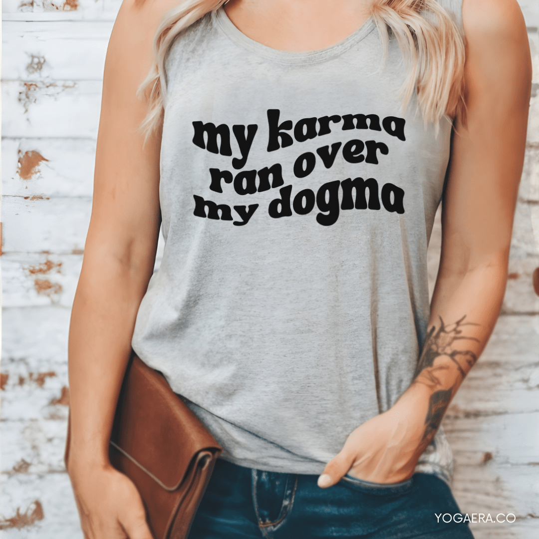 My Karma Ran Over My Dogma Tank Tank Top Yoga Era