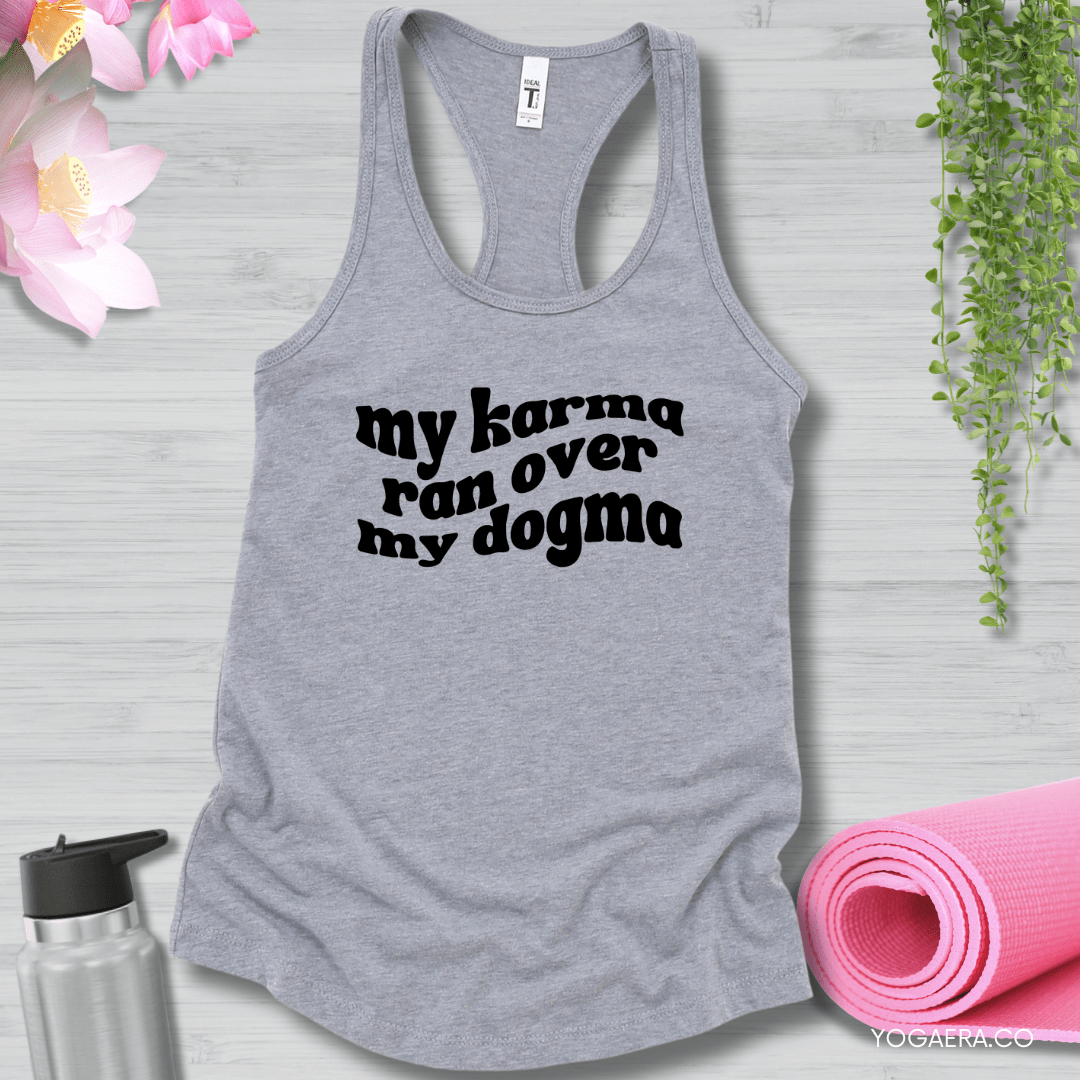 My Karma Ran Over My Dogma Tank XS / Heather Grey Tank Top Yoga Era