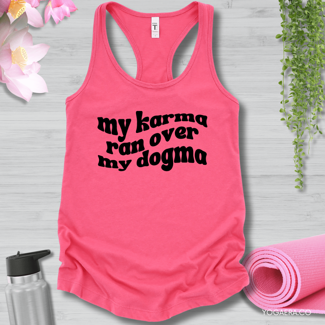 My Karma Ran Over My Dogma Tank XS / Hot Pink Tank Top Yoga Era