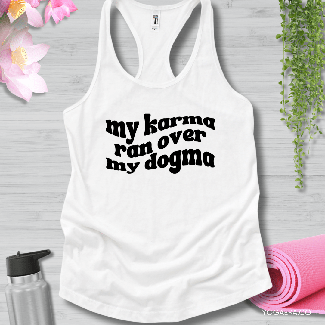 My Karma Ran Over My Dogma Tank XS / White Tank Top Yoga Era