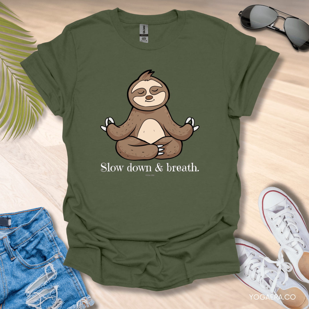 Slow Down and Breath Sloth Tee Military Green / S T-Shirt Yoga Era