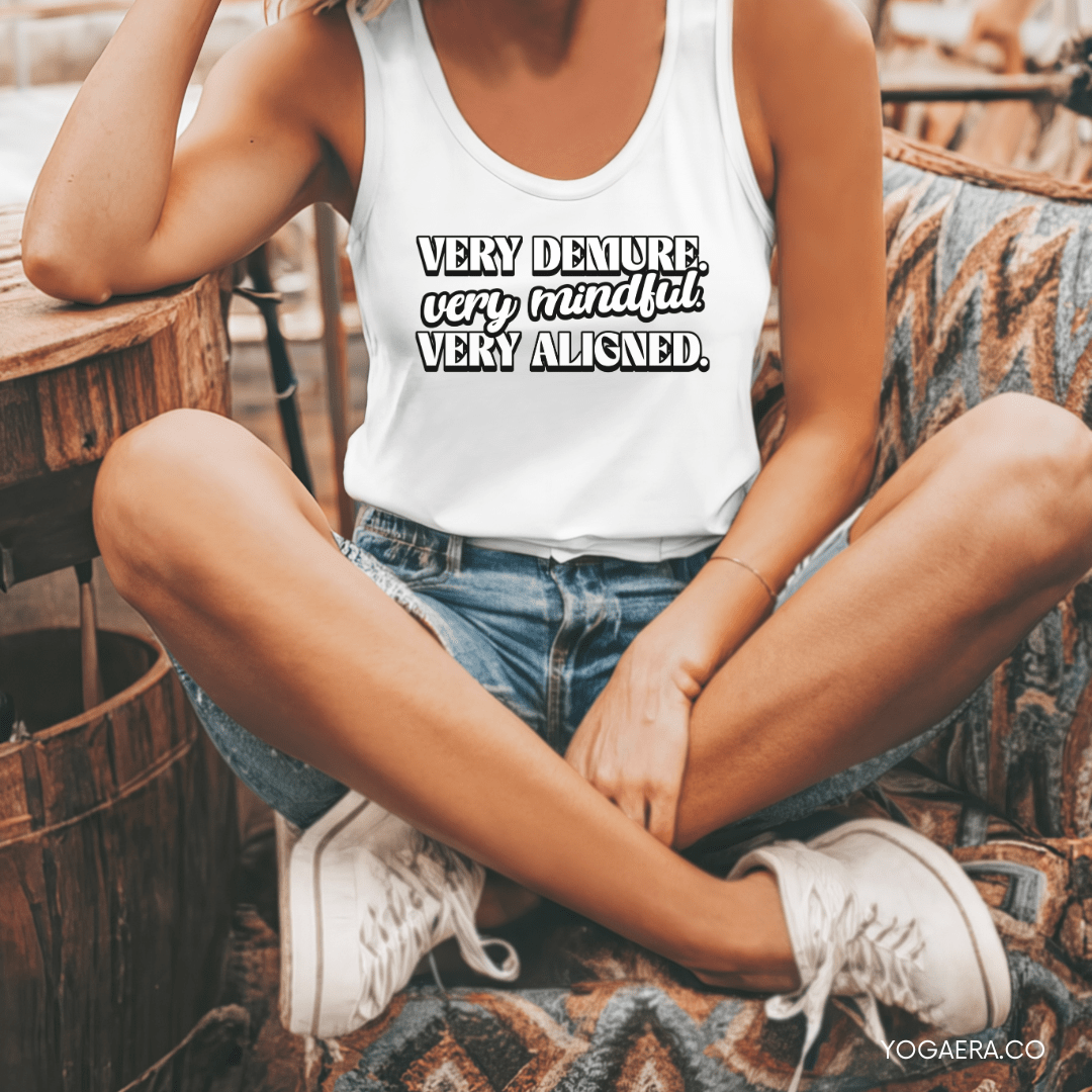 Very Demure. Very Mindful. Very Aligned. Tank Tank Top Yoga Era