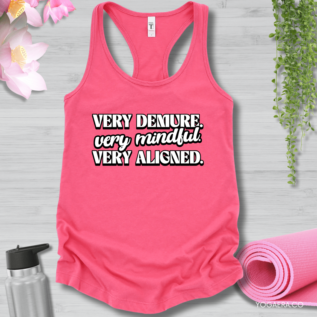 Very Demure. Very Mindful. Very Aligned. Tank XS / Hot Pink Tank Top Yoga Era