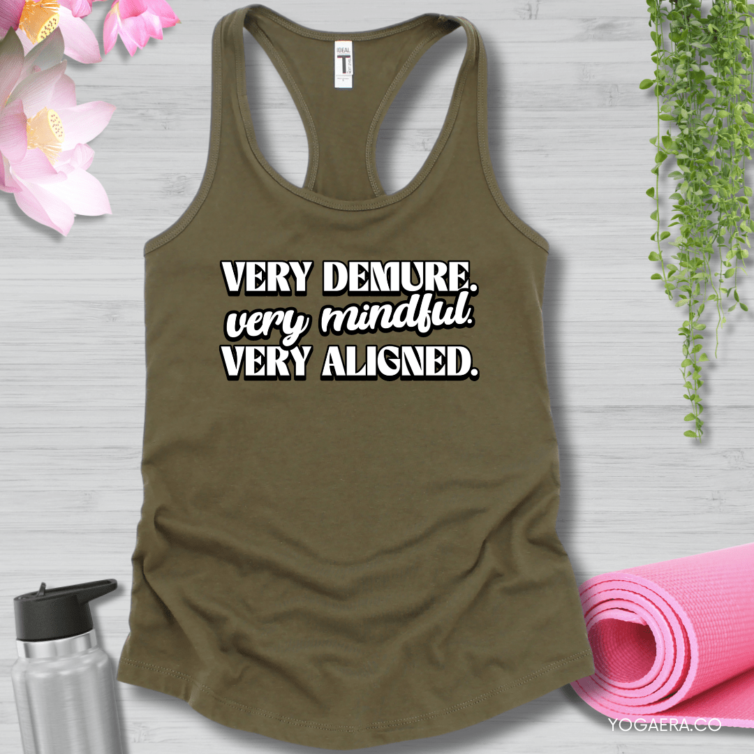 Very Demure. Very Mindful. Very Aligned. Tank XS / Military Green Tank Top Yoga Era