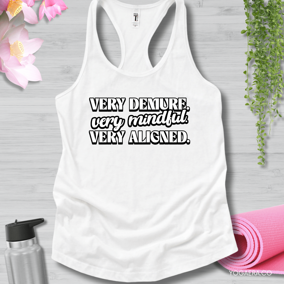 Very Demure. Very Mindful. Very Aligned. Tank XS / White Tank Top Yoga Era