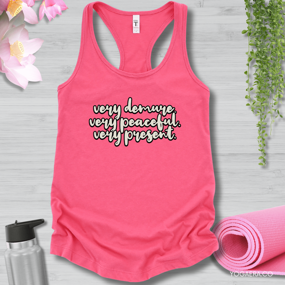 Very Demure. Very Peaceful. Very Present. Tank XS / Hot Pink Tank Top Yoga Era