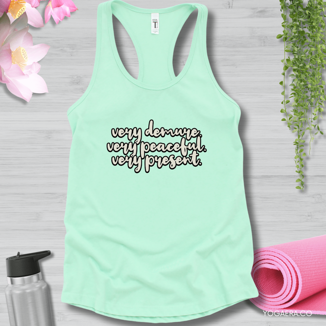 Very Demure. Very Peaceful. Very Present. Tank XS / Mint Tank Top Yoga Era