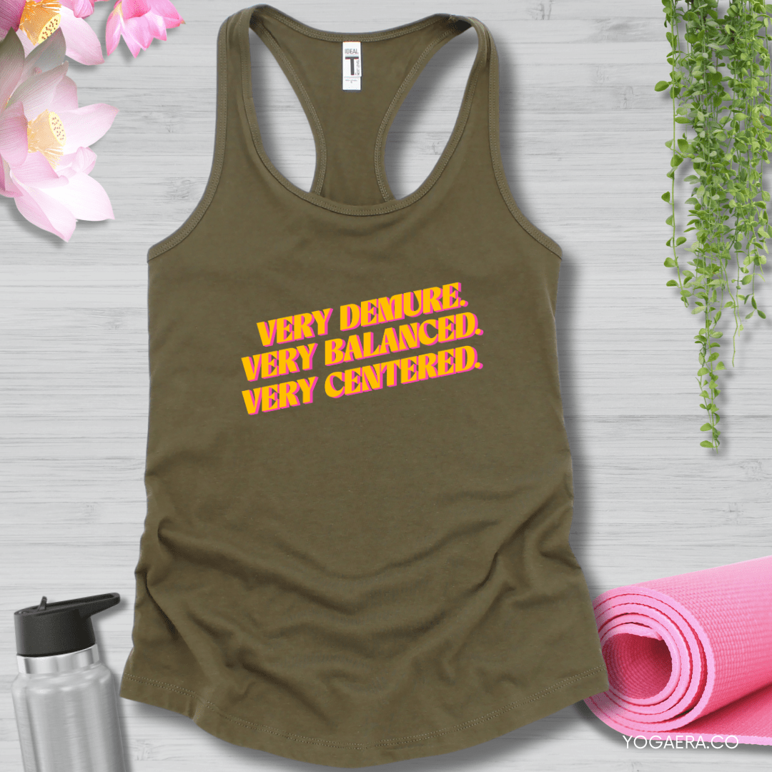 Very Demure. Very Balanced. Very Centered. Tank XS / Military Green Tank Top Yoga Era